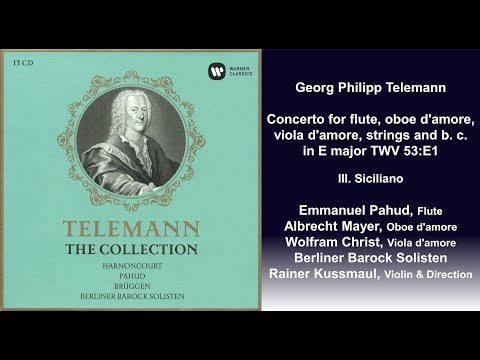 Georg Philipp Telemann: Concerto for flute, oboe d'amore, viola d'amore TWV 53:E1 - III. Siciliano