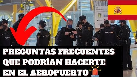 QUÉ PREGUNTAS HACEN EN MIGRACIÓN ESPAÑA 🇪🇸👮🏻‍♂️ | PREGUNTAS Y RESPUESTAS MIGRACIÓN ESPAÑA