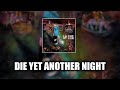 Korn Die Yet Another Night LYRICS VIDEO mp3