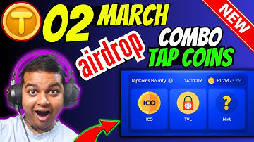 Tap Coin Daily Bounty 02 March 🔥 Tap Coin Bot Daily Combo || Tap Coin Lucky Code Today - Tap Coin
