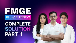 FMGE Pulse Test -2 Complete Solution 🔥 | 24th–28th Dec Analysis | Part 1
