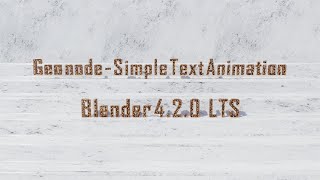 Simple Text changing Geometry node animation Blender 4.2.0 LTS