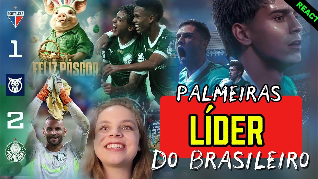 [REACT] PALMEIRAS LÍDER DO CAMPEONATO | FORTALEZA 1x2 PALMEIRAS