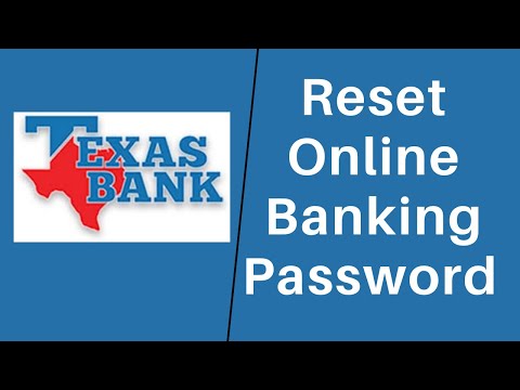 How to Reset Texas Bank Online Password | Recover Texas Bank Login