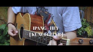 TUTORIAL GITAR - Kunci / Chord Gitar ll Ipang - Hey [ Rian Version ]