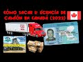 Licencia de camión en Canadá ¿cómo obtenerla? (2022)