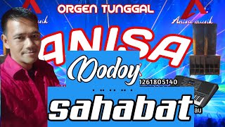 Dodoy artis kuen. lagu sahabat..live Anisa musik