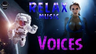 Ambient Relax Music / Voices - Patrick Patrikios / Голоса - музыкальный клип / No Copyright Music