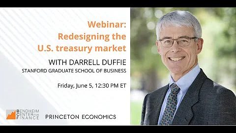 Darrell Duffie on The Covid Crisis Was a Wake-Up Call: Redesigning the U.S. Treasury Market