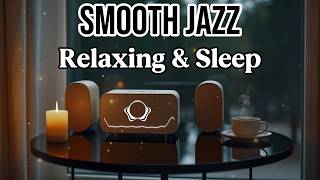Relaxing Smooth Jazz 1990s Instrumental Music for Calm Nights and Peaceful Sleep