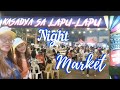 Lapu-Lapu Night Market now open during Weekends