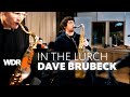 Dave brubeck  in the lurch  wdr big band