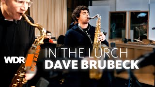 Дэйв Брубек - In The Lurch | Wdr Big Band