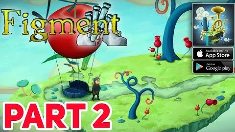 Figment - Gameplay Walkthrough | Part 2