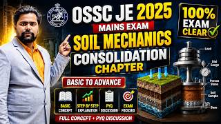 Soil mechanics | OSCC JE 2025 EXAM CLASSES |OSSC JE COACHING | OSSC JE MAINS EXAM 2025 | #OSSCJE2025