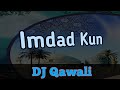 Imdad kun imdad kun  new dj  mrbdj audio 