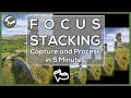 Focus Stacking a Landscape Photograph in 5 Minutes | Capture and Process