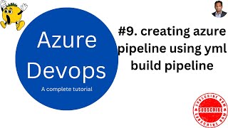 Famous 9_Azure DevOps Training | How to Create and Run a Basic YAML Pipeline in Azure DevOps Wealth