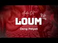 Deng Petpet Loum