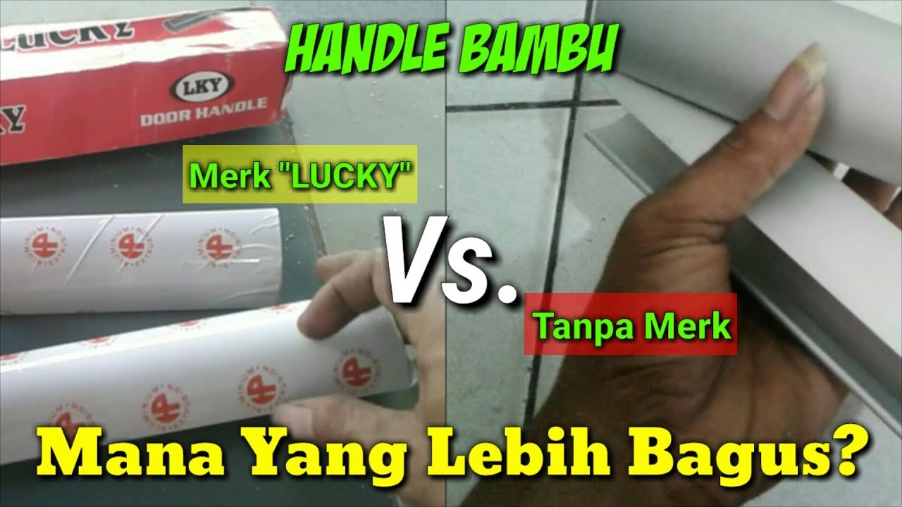 Tips Memilih Handle Bambu Yang  Bagus  Untuk Pintu  Alumunium 