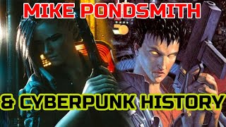 Brief History Of Mike Pondsmith Cyberpunk