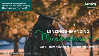 Masterclass GM1 Introduction - Spanish | Lenzing Group
0:00 – Intro
1:00 - What is Lenzing E-Branding Service all about?
2:00 - How can the Lenzing E-Branding Service enhance your brand’s eco story?
3:30 - Some good reasons to join us on Lenzing E-Branding Service
5:25 - How can you start the branding journey?
12:43 - Check your understanding
13:42 - More to explore Masterclass GM1 Introduction - Spanish | Lenzing Group