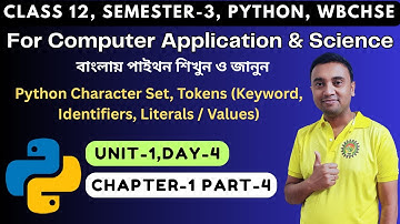 Python Programming | Day 4 Chapter 1 Unit 1 | Class12 Semester 3 | Computer Application & Science