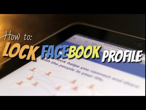 How to: Lock Facebook Profile 2021