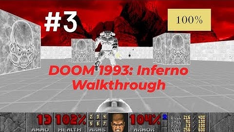 DOOM 1993: Inferno (100%) Walkthrough Part 3