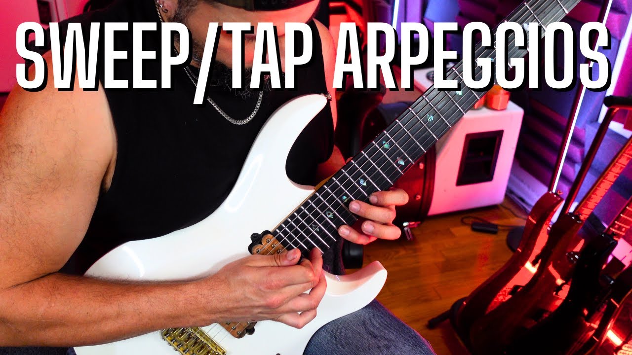 Sweep and Tapped Arpeggios