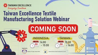 Textile Manufacturing Solution Webinar (Bahasa Indonesia) | Taiwan Excellence 台灣精品 screenshot 1