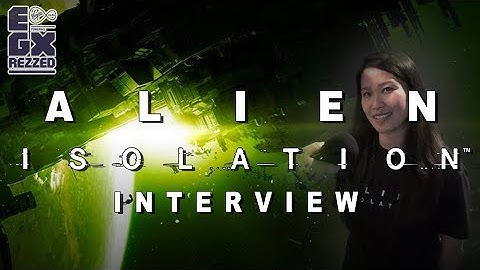 Alien Isolation - Community Manager Interview! Rezzed 2014