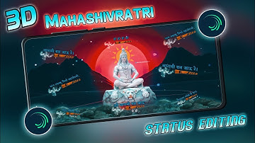 Mahashivratri 3D Status Video Editing | Mahadev Special Status Video Editing | महाशिवरात्रि स्पैशल