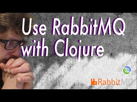 Clojure Queues with RabbitMQ