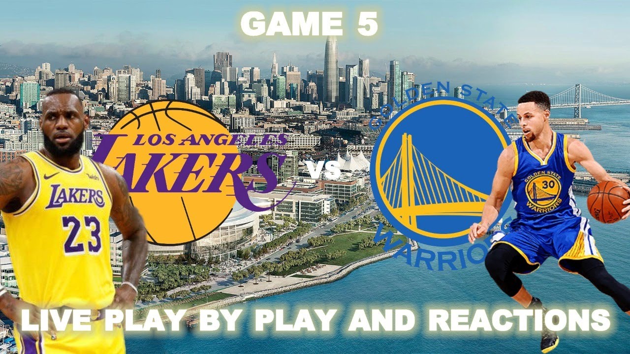 Los Angeles Lakers vs Golden State Warriors Live Play-By-Play ...