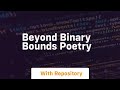 beyond binary bounds poetry