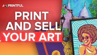 Top 4 Print-on-demand Products to Sell your Wall Art   Artwork Online 🖼️