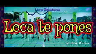 Loca te pones | Potro Alvarez | Zumba