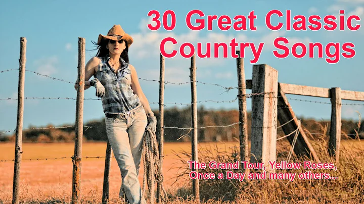 30 Great Classic Country Songs