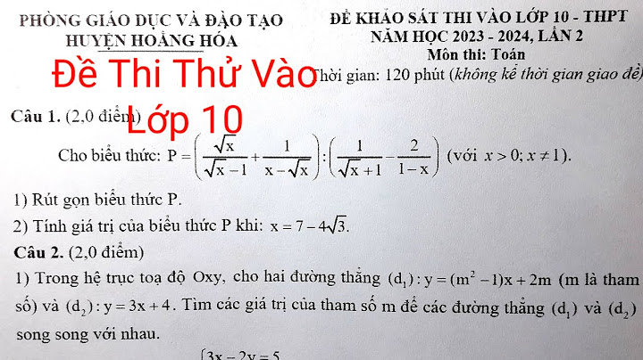 Bộ đề thi thử vào lớp 10 môn toán 2023 năm 2024