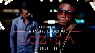 Coziem- Twikalafye Umuku Umo FT Chef 187_Big Deal Graphix_2017