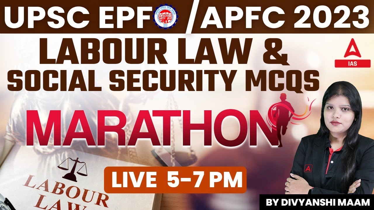 UPSC EPFO Exam 2023 | Labour Law & Social Security | MCQs | by ...