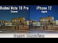 Xiaomi Redmi Note 10 Pro VS iPhone 12 Camera Comparison - Surprising Results!