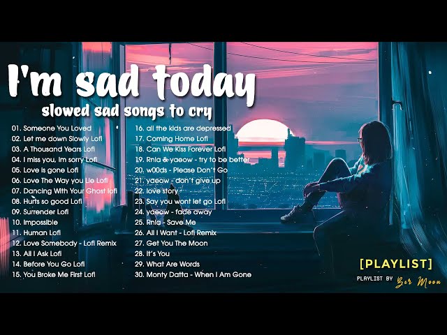 no sleep😢 Sad songs for broken hearts that will make you cry (sad music mix playlist)💔 class=