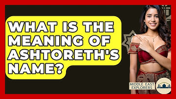 What Is The Meaning Of Ashtoreth