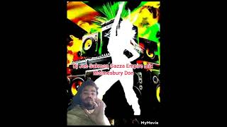 Dj Joe Sakman Gazza Empire mix 2024 MALMESBURY DON