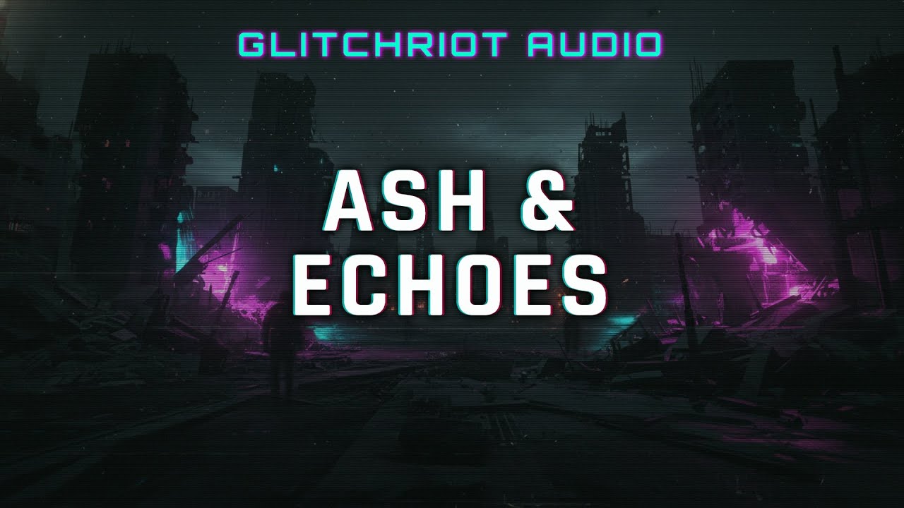 Ash & Echoes – GlitchRiot Audio | Dystopian Glitch-Phonk (Gaming/Workout)