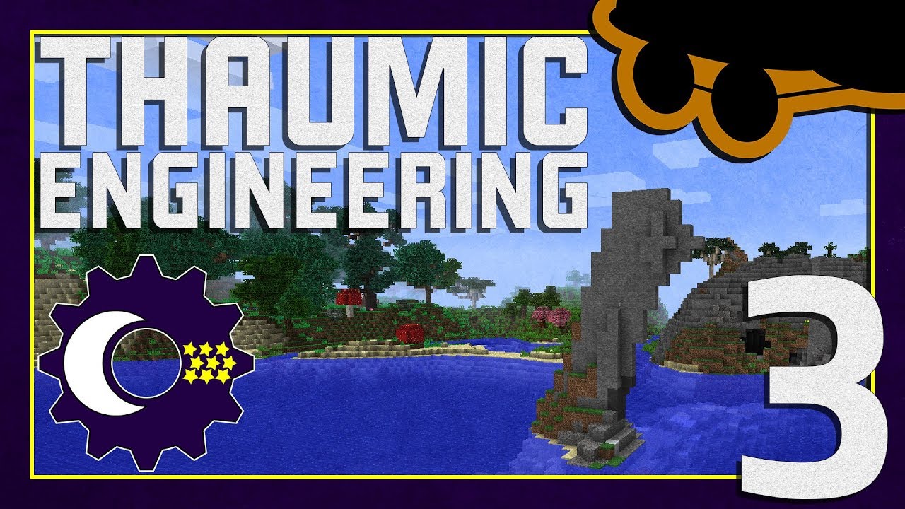 Thaumcraft 6 Thaumic Engineering Minecraft 1.12+ Ep. 3 Real
