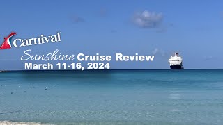 Carnival Sunshine Cruise Review  March 1116,2024