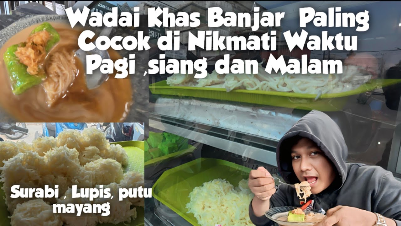 Wadai Surabi, Putu Mayang, Lupis Banjar: Mana Favoritmu?